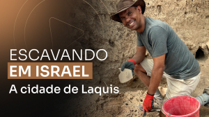 Arqueologia na prática: escavação em Israel